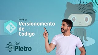 Curso de Git e GitHub  2023 Aula 1 Versionamento de Código [upl. by Relyks]