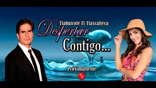 Telenovela Despertar Contigo sustituirá a Las Amazonas 2016 [upl. by Ayatnahs]