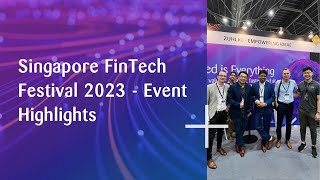 Singapore FinTech Festival 2023  Event Highlights by Zühlke [upl. by Yasdnil]