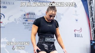 IPF Junior Worlds Romania 2023  Silver Medal Bench 259lbs1175kg  First Year 63kg Junior Lifter [upl. by Ravahs892]