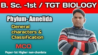 AnnelidaGeneral characters amp ClassificationImportant MCQBSc1st Tgt Biology [upl. by Earehs]