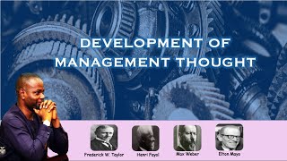 Development of Management Thought [upl. by Nnire]