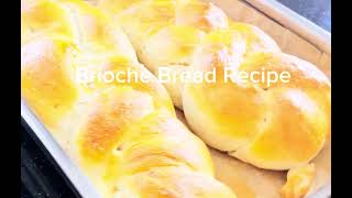 Brioche bread recipe [upl. by Cletus252]