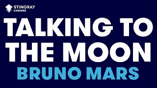 Bruno Mars  Talking To The Moon Karaoke with Lyrics [upl. by Zoie]