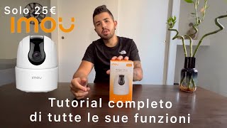 Telecamera di sicurezza Smart Imou  recensione completa di tutte le sue funzioni [upl. by Nauqe]