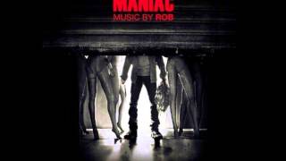 Maniac 2012 OFFICIAL SOUNDTRACK [upl. by Asiulairam675]