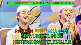 PANTUN BUAT GUS AZMI SENYUMNYA BIKIN HITERIS WANITA IDAMAN [upl. by Alesandrini542]