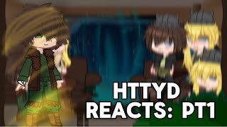 Httyd reacts pt1 [upl. by Andel]