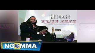 MbEkaS  Kuja sasa official audio [upl. by Edrock]