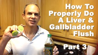 Gallbladder Flush And Liver Cleanse  BEST Gallbladder Flush Method To Get Rid Of Gallstones PART 3 [upl. by Ayanal]