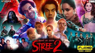 Stree 2 Full Movie  Shraddha Kapoor  Rajkummar Rao  Pankaj Tripathi  Abhishek  Facts and Review [upl. by Munafo288]