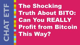 The Shocking Truth About BITO Can You REALLY Profit from Bitcoin This Way [upl. by Curley]