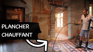 13 ON POSE LE PLANCHER CHAUFFANT  Vlog renovation [upl. by Idnis]