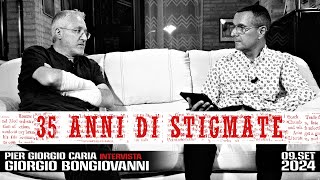 quot35 ANNI DI STIGMATEquot Intervista a Giorgio Bongiovanni [upl. by Delaney102]