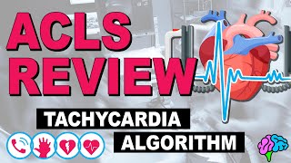 Tachycardia Algorithm  ACLS Review [upl. by Reginald]