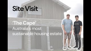 The Cape Site Visit Australias most sustainable housing estate [upl. by Ratib]