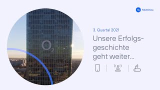 Telefónica Deutschland  o2 Highlights im 3 Quartal 2021 [upl. by Berne]