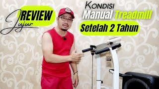 REVIEW MANUAL TREADMILL LX04205 SPEEDS Setelah Pemakaian 2 tahun  Treadmill Manual 4 Fungsi [upl. by Fronia]