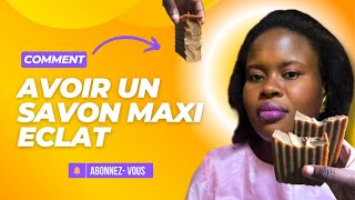 Comment fabriquer un savon maxi éclat facilement [upl. by Cresida]