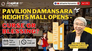 Pavilion Damansara Heights Mall Opens  Curse or Blessing [upl. by Aryamo485]