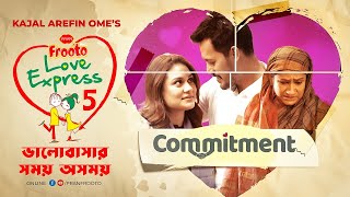 Valentines Day Short Film  Commitment  PRAN Frooto Love Express 5  Irfan Sajjad  Sabi  Mithu [upl. by Skrap]