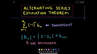 Alternating Series Estimation Theorem [upl. by Akienat950]