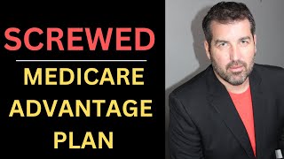 Dont Get Screwed Learn The Truth About Medicare Advantage Plans In This Area [upl. by Eelrahs]