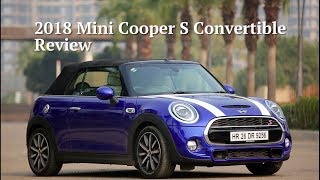 2018 Mini Cooper S Convertible Review Coolest car under Rs 50 lakh [upl. by Catina542]