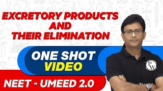 EXCRETORY PRODUCTS in 1 Shot  All Concepts Tricks amp PYQs  NEET Crash Course  UMEED 20 [upl. by Nahtnahoj]