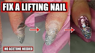 FIX A LIFTED NAIL  ACRYLIC NAIL REPAIR  NO ACETONE NEEDED [upl. by Atnad]