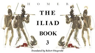 The Iliad  Book 3  Full Audiobook [upl. by Estelle]