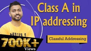 Lec41 Class A in IP addressing with Example in HINDI  Classful Addressing  Network Layer [upl. by Anuat229]