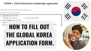 HOW TO FILL GKS U 2024 GLOBAL KOREA APPLICATION FORM globalkoreascholarship gksapplicationform [upl. by Debbee]