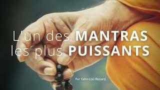 Lun des MANTRAS les plus PUISSANTS [upl. by Larrabee]