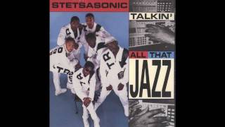 Stetsasonic  Talkin All That Jazz Try It Out Edit [upl. by Stillmann578]