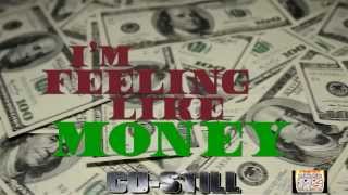 CoStill  I Dont Chase Money Official Lyric Video CoStill8Nine WickedEchicago [upl. by Treble]