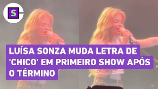 Luísa Sonza muda letra de Chico em primeiro show após o término [upl. by Atoiganap]