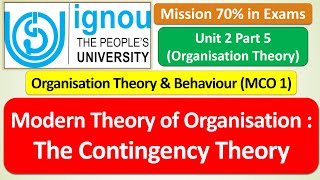 MCO 1 The Contingency Theory  Modern theory of Organisation  UNIT 2 Part 5 MISSION 70 in Exams [upl. by Rola]