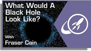 What Would A Black Hole Look Like [upl. by Eissel]