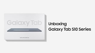 Galaxy Tab S10 Series Unboxing  Samsung [upl. by Najar]