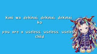 KikouUseless Child Lyrics [upl. by Orme]