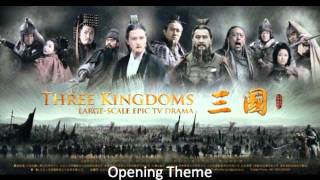 Three Kingdoms Opening Theme [upl. by Oys142]