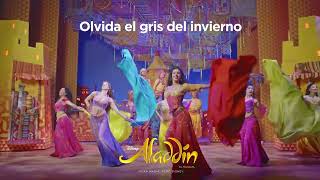 ¡VEN A VIVIR LA PRIMAVERA MÁS MÁGICA CON ALADDÍN EL MUSICAL [upl. by Edieh]