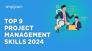 🔥 Top 9 Project Management Skills 2024  Project Management Skills  Project Manager  Simplilearn [upl. by Liu]