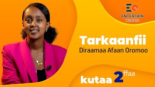 Tarkaanfii kutaa 2ffaa Diraamaa Afaan Oromoo Ep 2 New Afaan Oromoo Drama 2024 [upl. by Yee]