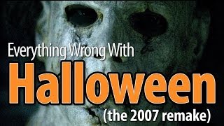 Everything Wrong With Halloween 2007 Rob Zombie Remake [upl. by Aicad]