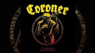 1988 Coroner  Punishment for Decadence FULL ALBUM Original CD Release HQ [upl. by Aurelia]