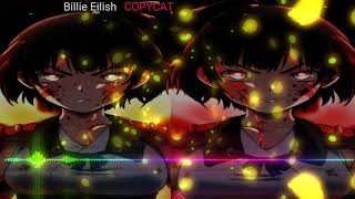 Nightcore  COPYCAT 8DBillie Eilish [upl. by Aihceyt253]