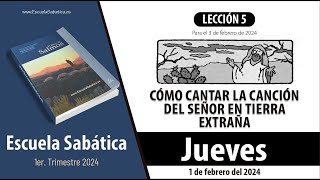 Escuela Sabática  Jueves 1 de febrero del 2024  Lección Adultos [upl. by Wyndham]