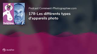 178Les différents types dappareils photo [upl. by Loriner]